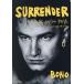 SURRENDER 40. ., один. история /BONO/..../ Sato . сырой 