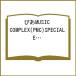 �k�\��l�҂�MUSIC COMPLEX(PMC)SPECIAL EDITION 8 �L�^�j�^�c��