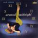  around * midnight / Jeury -* London 
