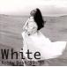 White��Kohhy Best��89����95/�����ബ���ۤ�