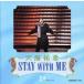 STAY WITH ME/ небо море ..