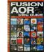 FUSION AOR DISC GUIDE/ подлинный внизу ..( автор ), большой запад . flat ( автор )