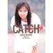  Nishino Taeko фотоальбом CATCH/ Nishino Taeko, гора ..