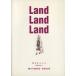 Land Land Land. делать A to Z/ холм хвост прекрасный плата .( автор )