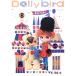 Dollybird(vol.13) HOBBYJAPAN MOOK/ хобби Japan 