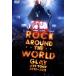 GLAY ROCK AROUND THE WORLD 2010-2011 LIVE IN SAITAMA SUPER ARENA-SPECIAL EDITION-/GLAY