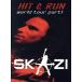 HIT&amp;RUN WORLD TOUR PART1/SKAZI, ska ji