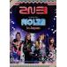2NE1 1st Japan Tour*NOLZA in Japan*/2NE1