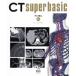 CT super basic/ Ichikawa ..