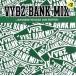 VYBZ BANK MIX #2 JAPANESE REGGAE DUB EDITION/VYBZ BANK
