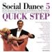 ��͢���ס�Social Dance 5 QUICK STEP/(����˥Х�)