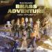  brass * adventure (CD+DVD)| Zoo la Cyan brass 