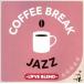 COFFEE BREAK JAZZ-LOVE BLEND/(����˥Х�),���������֡����ꥢ�� with �ޥإꥢ&���������顼��������,����
