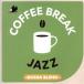 COFFEE BREAK JAZZ(BOSSA BLEND)/( сборник ), Stan *getsu,jo Anne * Gilberto,as традиции * Jill be