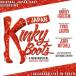[Kinky Boots] ORIGINAL JAPAN CAST RECORDING(a Smart ограничение запись )/ три . весна лошадь / маленький .. flat 