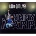 [ зарубежная запись ]LOOK OUT LIVE!/ Johnny *ma-