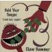  Hold *yua* язык / Claw * Hammer 
