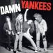 DAMN YANKEES/ dam *yan ключ z