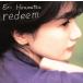 redeem/ Hiramatsu Eri 
