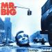  bump *a head /MR.BIG