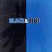 BLACK&BLUE/Хåȥ꡼ȡܡ
