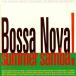 bosa*nova* summer * samba!/( сборник )