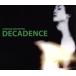 DECADENCE/�����ѹ�