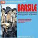  Brazil *bai-a. музыка /( этническая музыка )