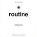 Soul Source presents*ROUTINE~Compilation/( сборник )