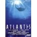  Atlantis (91) постановка : рюкзак *beson/ рюкзак *beson( постановка ), Eric * Sera ( музыка )