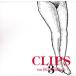 CLIPS 3~Video Collection 1999-2001/THE YELLOW MONKEY