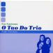  Cafe *kaeta-no/o*tao*do* Trio 