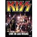 KISS Live in LAS VEGAS/KISS