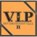 V.I.P. hot *R&amp;B/ hip-hop *to Lux II/( сборник )