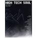 HIGH TECH SOUL ~The Creation of Techno Music/ Gary * пятно do-( постановка ),telik*mei, ho one *