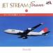 JET STREAM FOREVER(1)֥󡦥ޥ륳͡/åȡȥ꡼ࡦȥ,ã(ʥ졼)