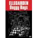 Doggy Bags/ELLEGARDEN