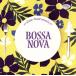 SLOW FOOD MUSIC-BOSSA NOVA-/( сборник )