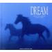 DREAM Story of Thoroughbreds Seiseisha photographic series/ река книга@..( автор )