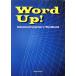 Word Up! Advanced Learner*s Wordbook/ высота гора Британия .( автор )