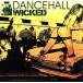DANCEHALL WICKED/( сборник )