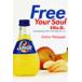 Free Your Soul Ellis D./ Junior *vaskes
