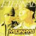 ETERNAL/MEGARYU