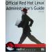 Official Red Hat Linux Administrator*s Guide/Inc.Red Hat( автор ), красный шляпа ( перевод человек )