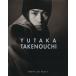 YUTAKA TAKENOUCHI Takenouchi Yutaka фотоальбом /KEIOGATA