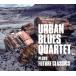Grand Gallery URBAN BLUES QUARTET PLAYS FUTURE CLASSICS/URBAN BLUES QUARTET