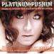 PLATINUM PUSHIM/PUSHIM
