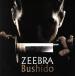 BUSHIDO(DVD есть )/ZEEBRA