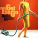 Hello Again/ The *geto*go-