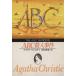 ABC. человек . раз . изначальный детектив библиотека / Agatha * Chris ti( автор ), Hotta Yoshie ( перевод человек )